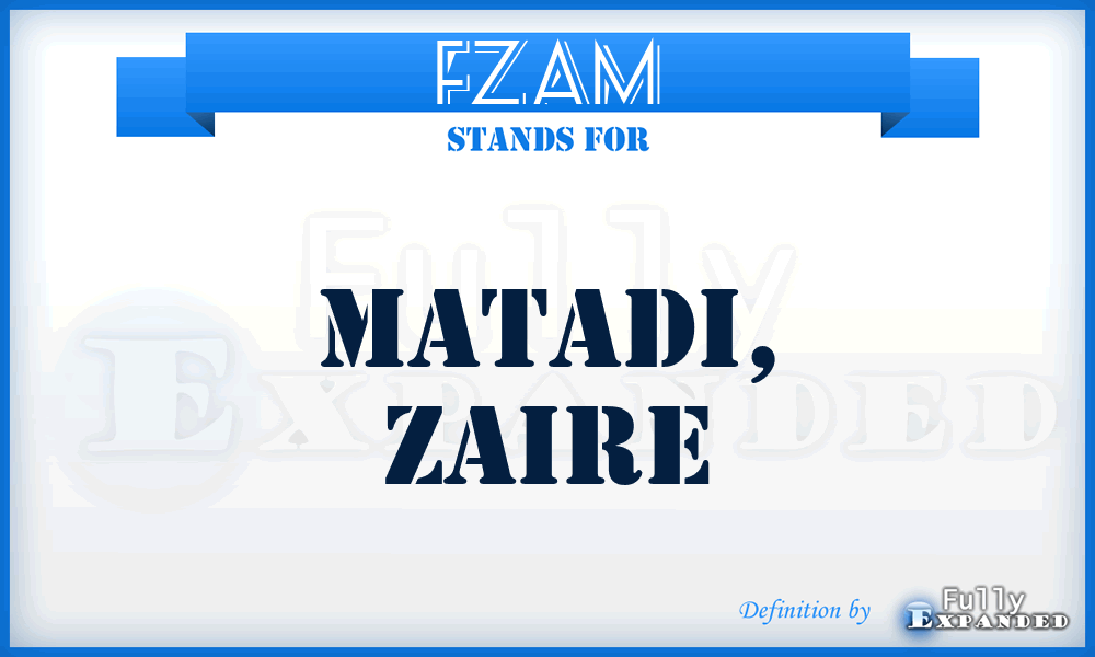 FZAM - Matadi, Zaire