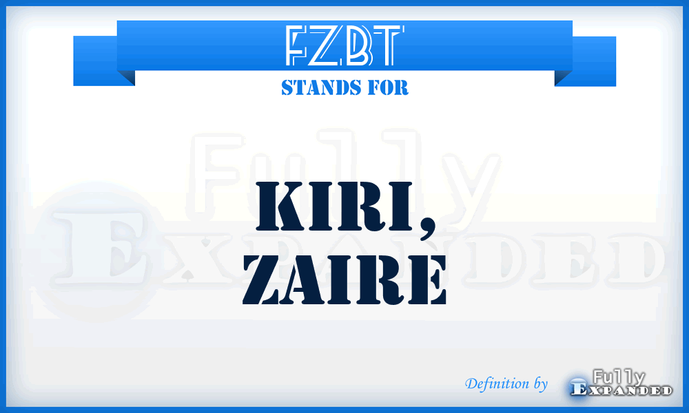 FZBT - Kiri, Zaire