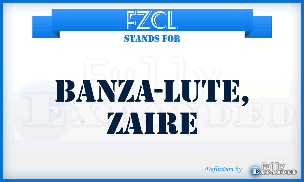 FZCL - Banza-Lute, Zaire