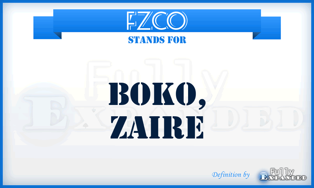 FZCO - Boko, Zaire