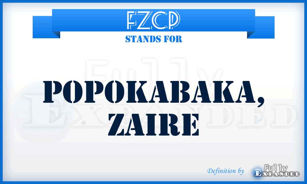 FZCP - Popokabaka, Zaire