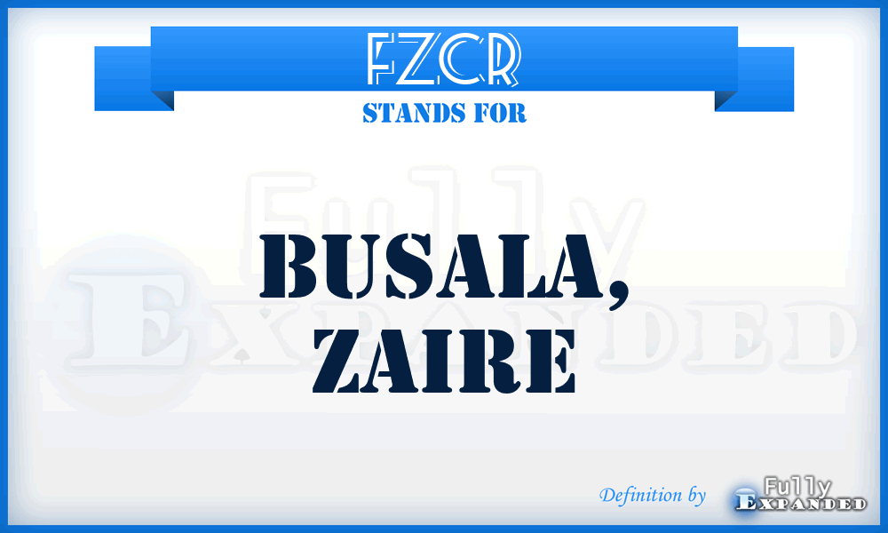 FZCR - Busala, Zaire