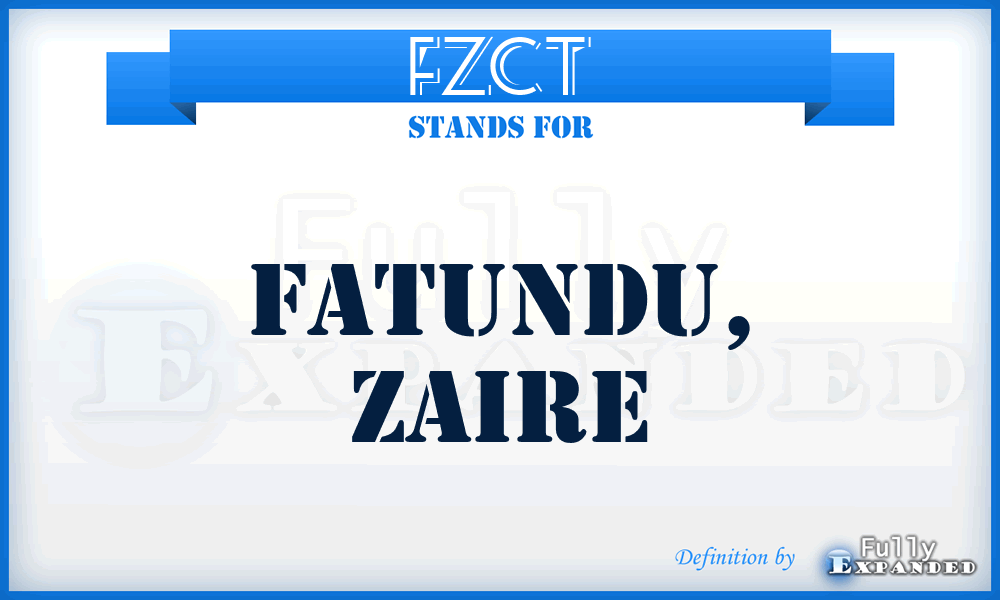 FZCT - Fatundu, Zaire