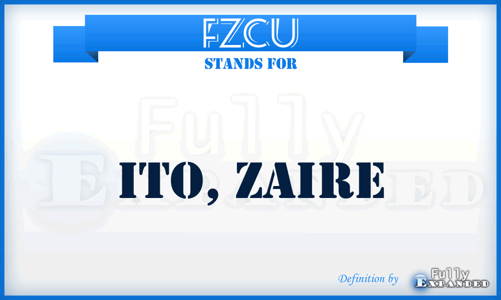 FZCU - Ito, Zaire