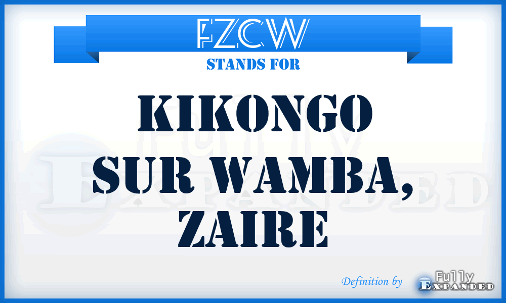 FZCW - Kikongo Sur Wamba, Zaire