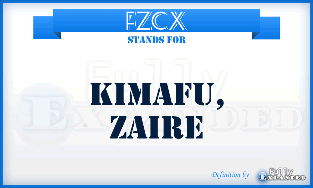 FZCX - Kimafu, Zaire