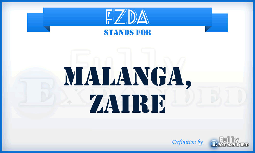 FZDA - Malanga, Zaire