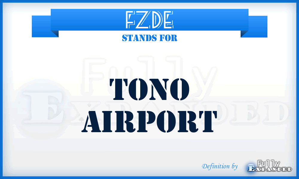 FZDE - Tono airport
