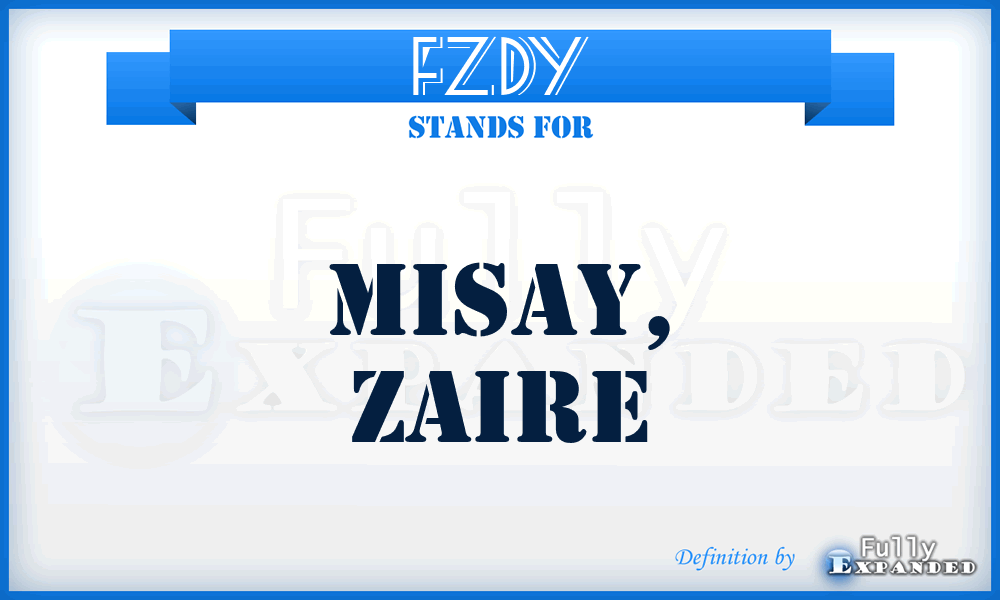 FZDY - Misay, Zaire