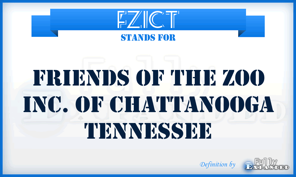 FZICT - Friends of the Zoo Inc. of Chattanooga Tennessee