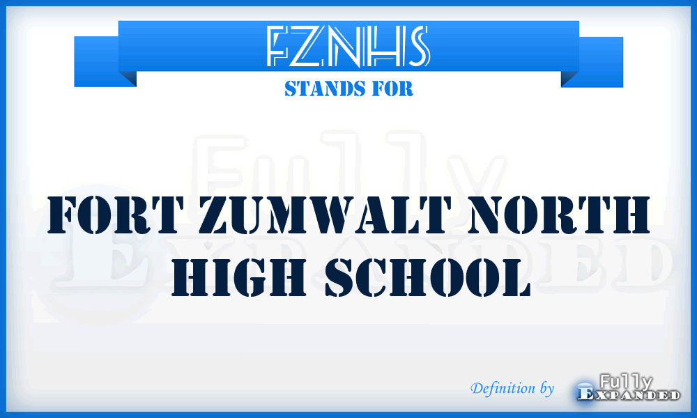 FZNHS - Fort Zumwalt North High School