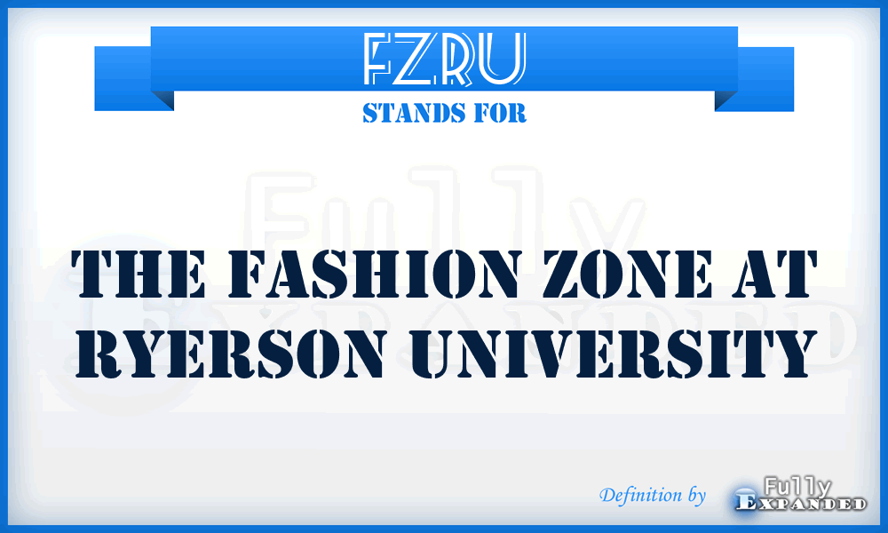 FZRU - The Fashion Zone at Ryerson University