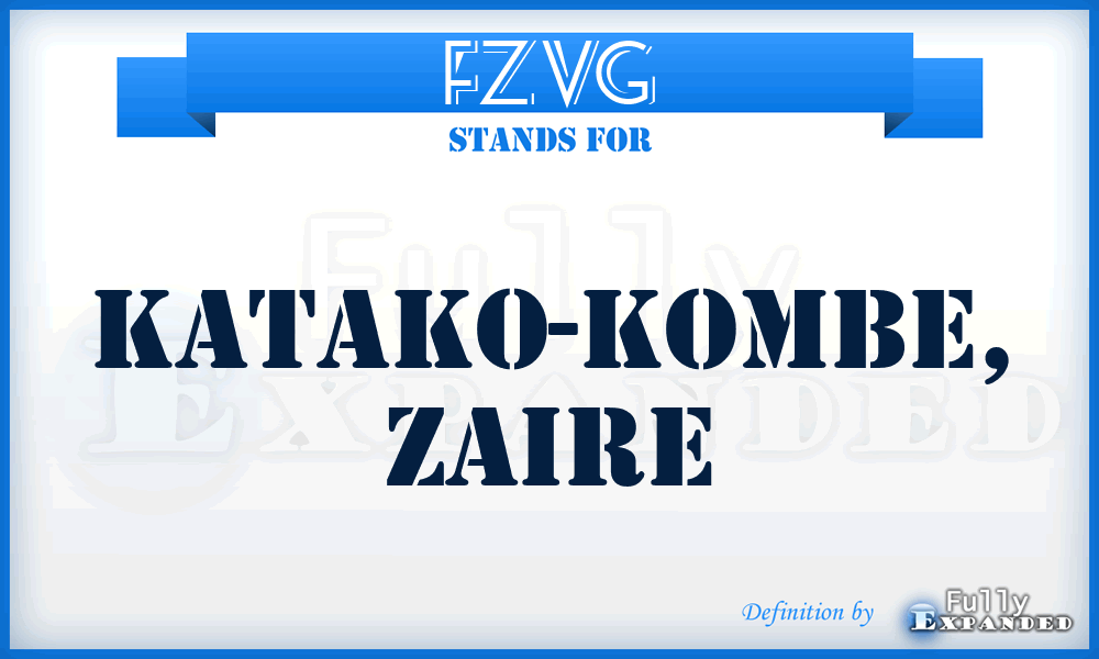 FZVG - Katako-Kombe, Zaire