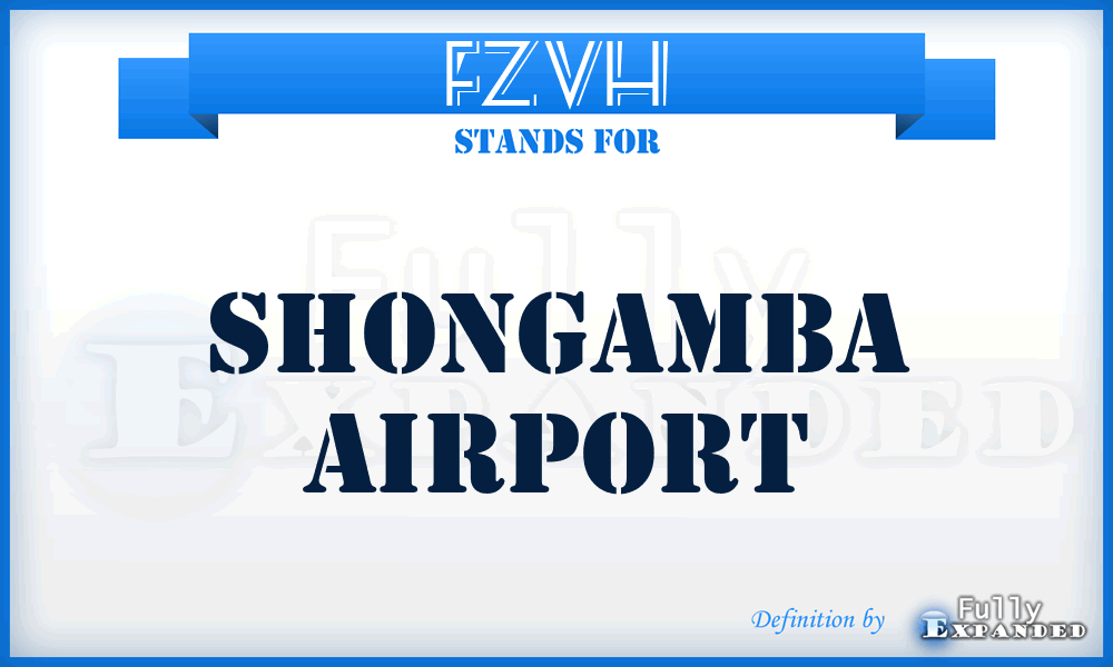 FZVH - Shongamba airport