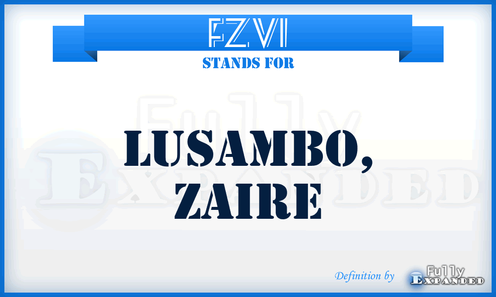 FZVI - Lusambo, Zaire