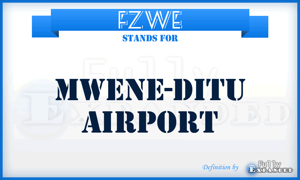 FZWE - Mwene-Ditu airport