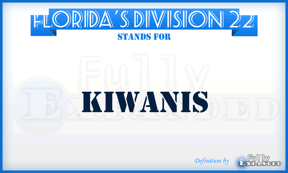 Florida's Division 22 - Kiwanis