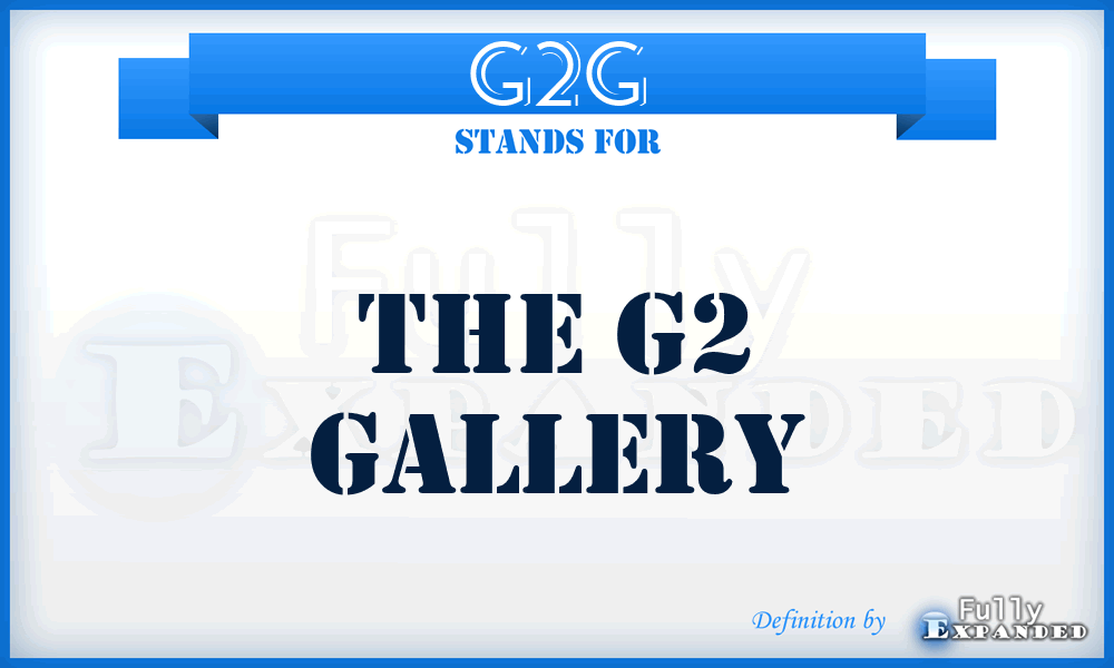 G2G - The G2 Gallery