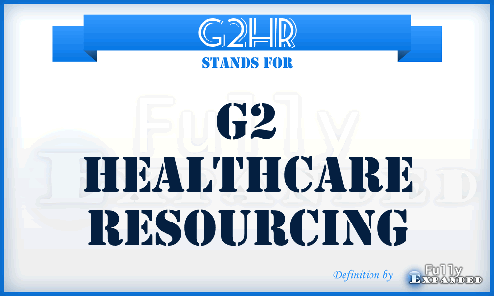 G2HR - G2 Healthcare Resourcing