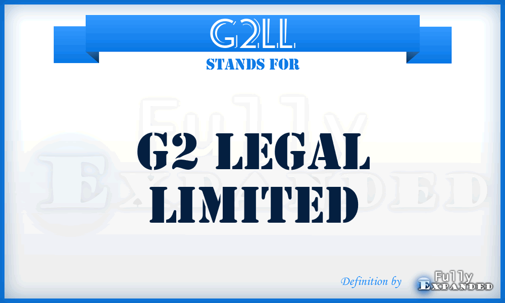 G2LL - G2 Legal Limited