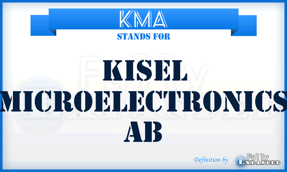 KMA - Kisel Microelectronics Ab