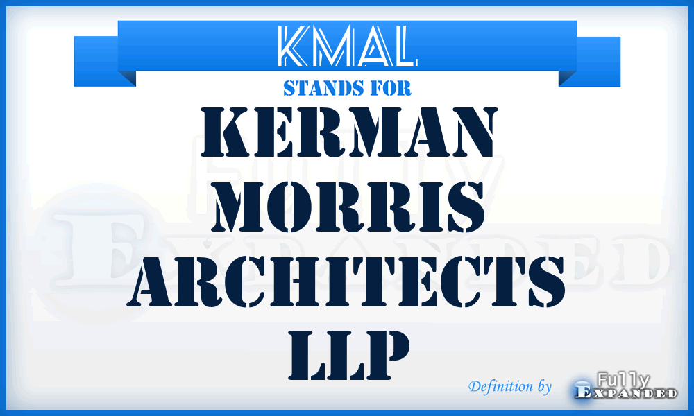 KMAL - Kerman Morris Architects LLP