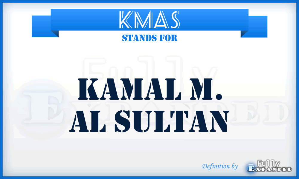 KMAS - Kamal M. Al Sultan