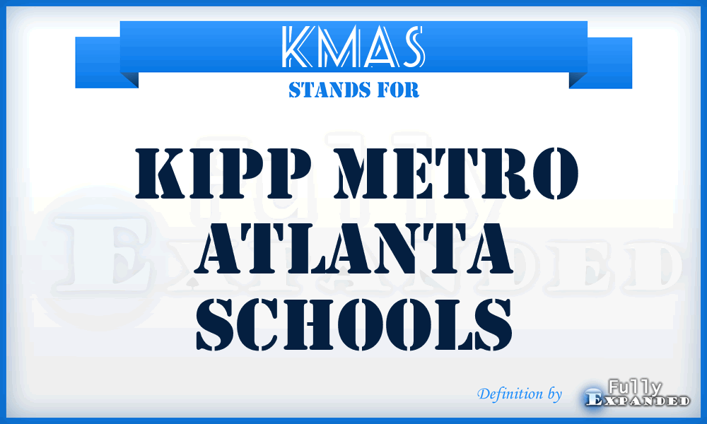 KMAS - Kipp Metro Atlanta Schools