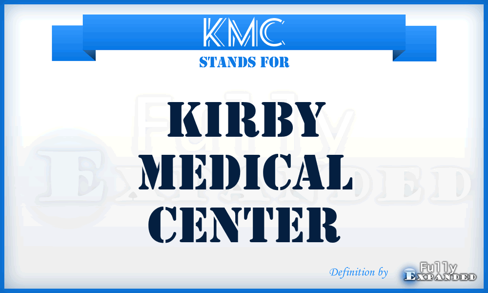 KMC - Kirby Medical Center