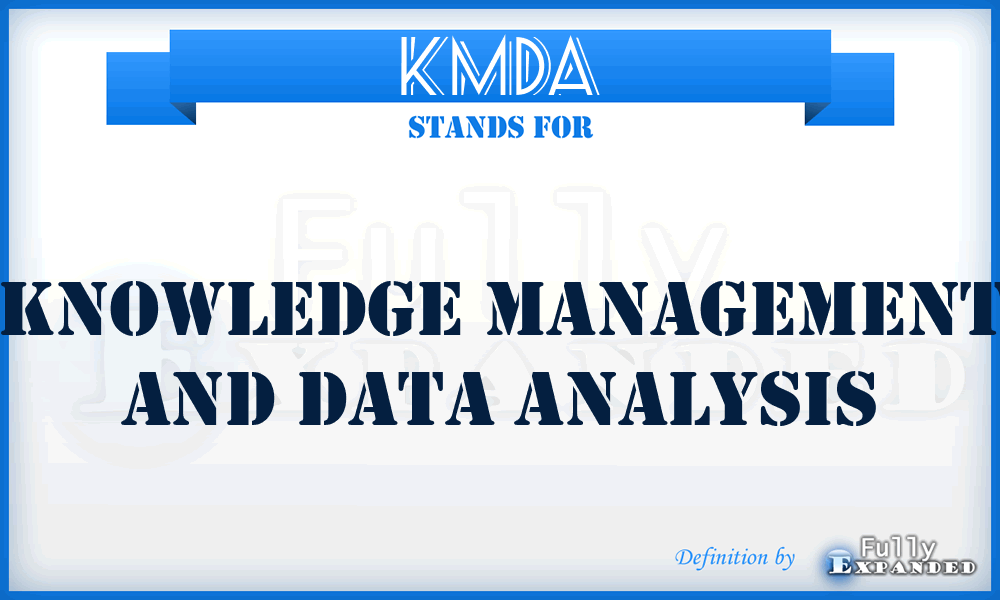 KMDA - Knowledge Management and Data Analysis
