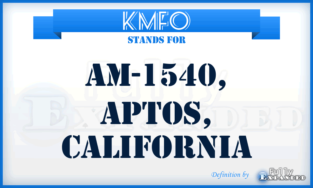 KMFO - AM-1540, Aptos, California
