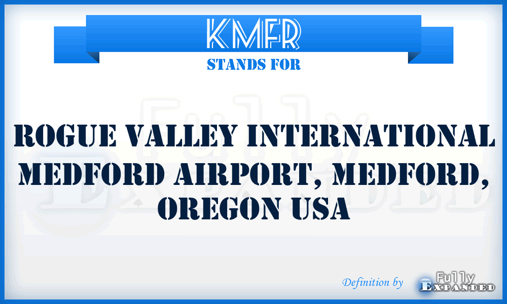 KMFR - Rogue Valley International Medford Airport, Medford, Oregon USA