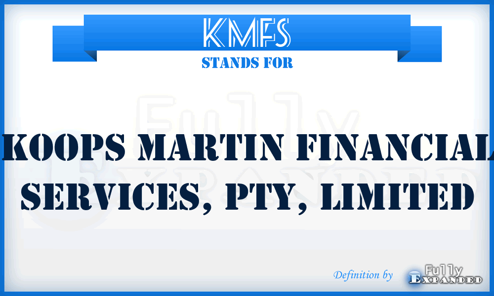 KMFS - Koops Martin Financial Services, PTY, Limited