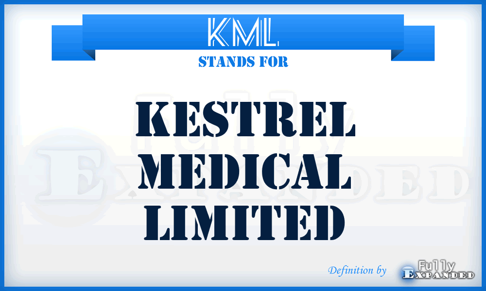 KML - Kestrel Medical Limited