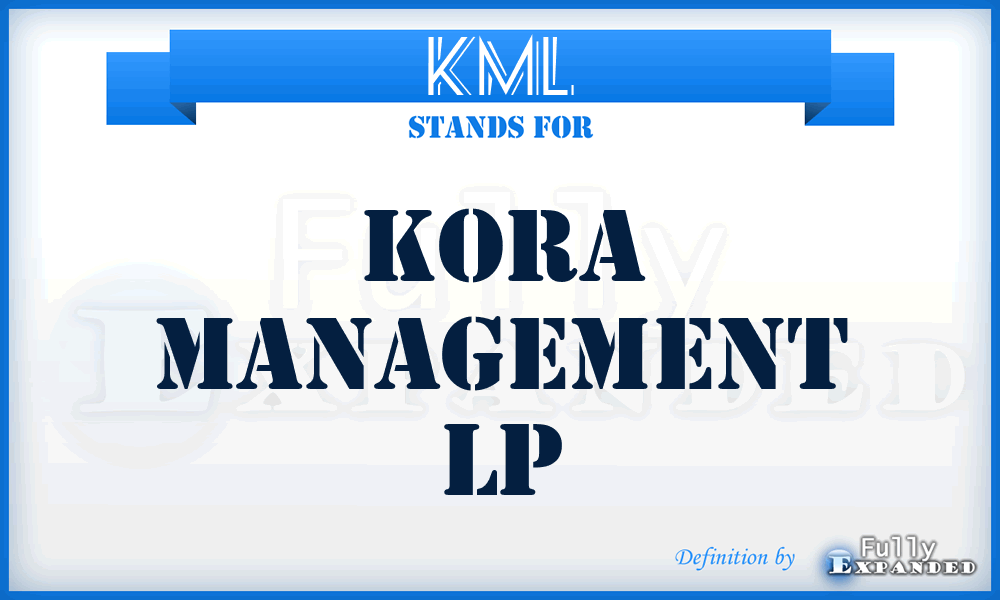 KML - Kora Management Lp