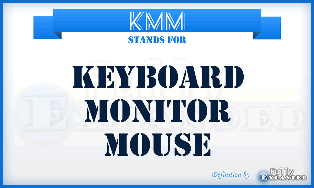 KMM - Keyboard Monitor Mouse
