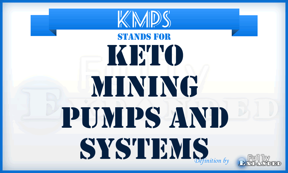 KMPS - Keto Mining Pumps and Systems