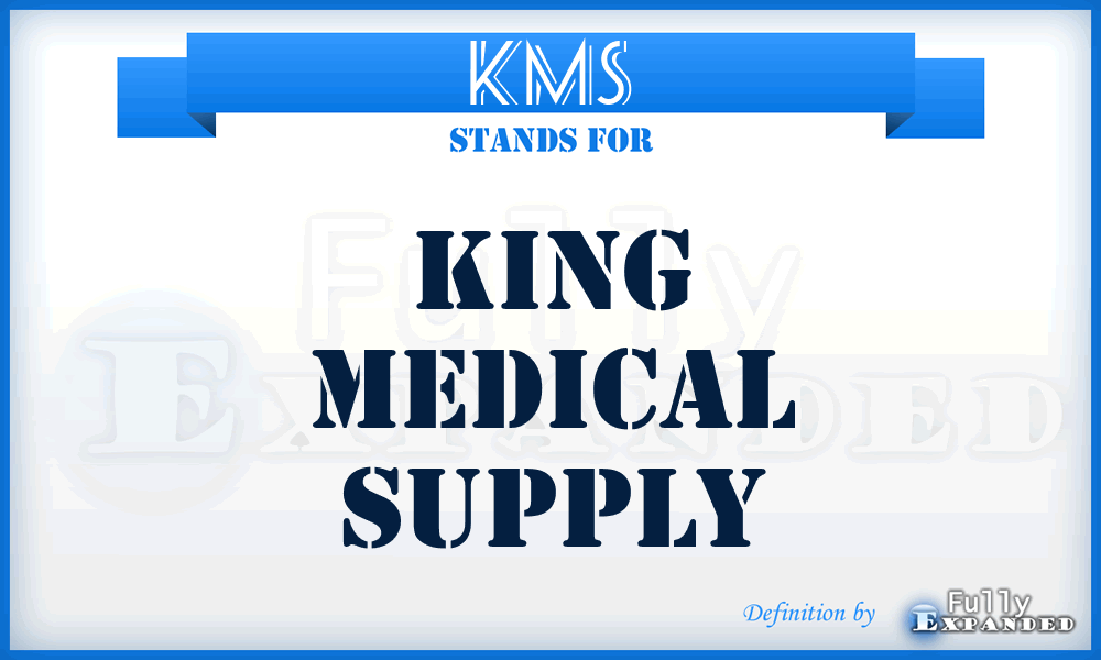 KMS - King Medical Supply