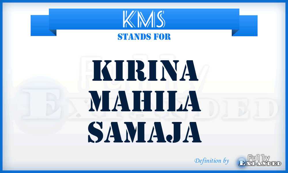KMS - Kirina Mahila Samaja