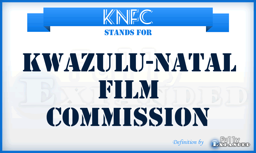 KNFC - Kwazulu-Natal Film Commission