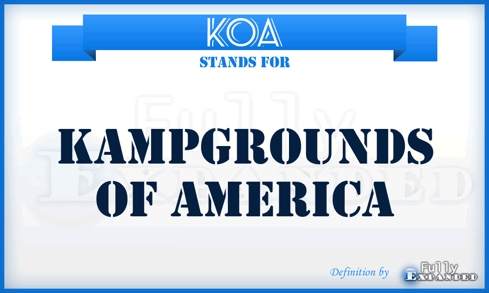KOA - Kampgrounds Of America