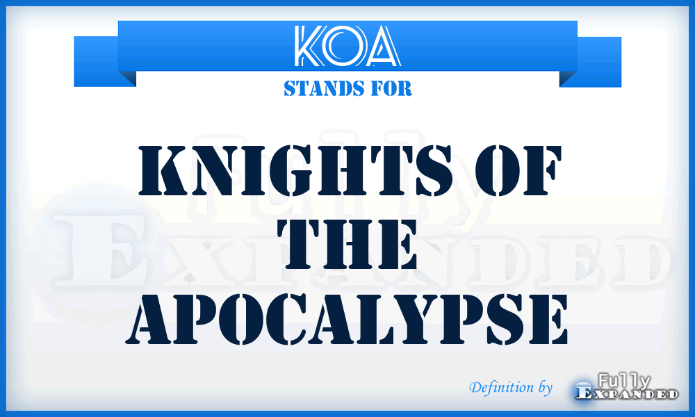 KOA - Knights Of The Apocalypse