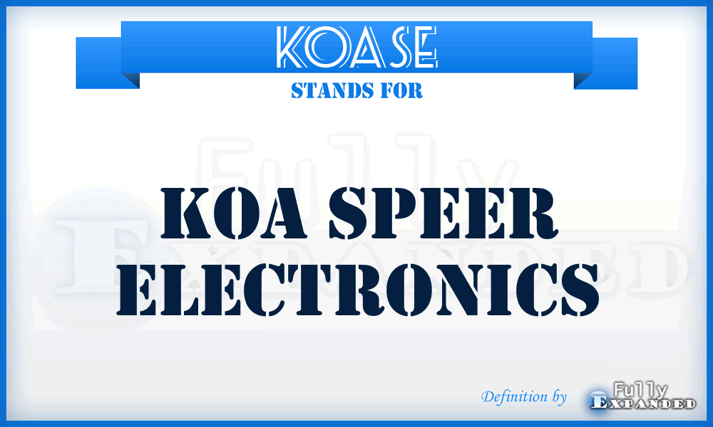 KOASE - KOA Speer Electronics