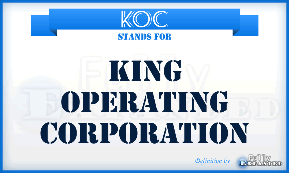 KOC - King Operating Corporation