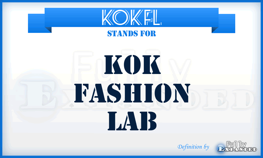 KOKFL - KOK Fashion Lab