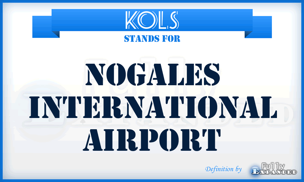 KOLS - Nogales International airport