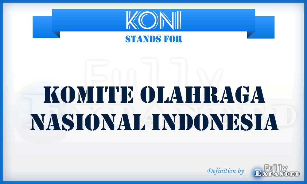 KONI - Komite Olahraga Nasional Indonesia