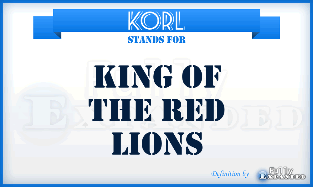 KORL - King Of the Red Lions