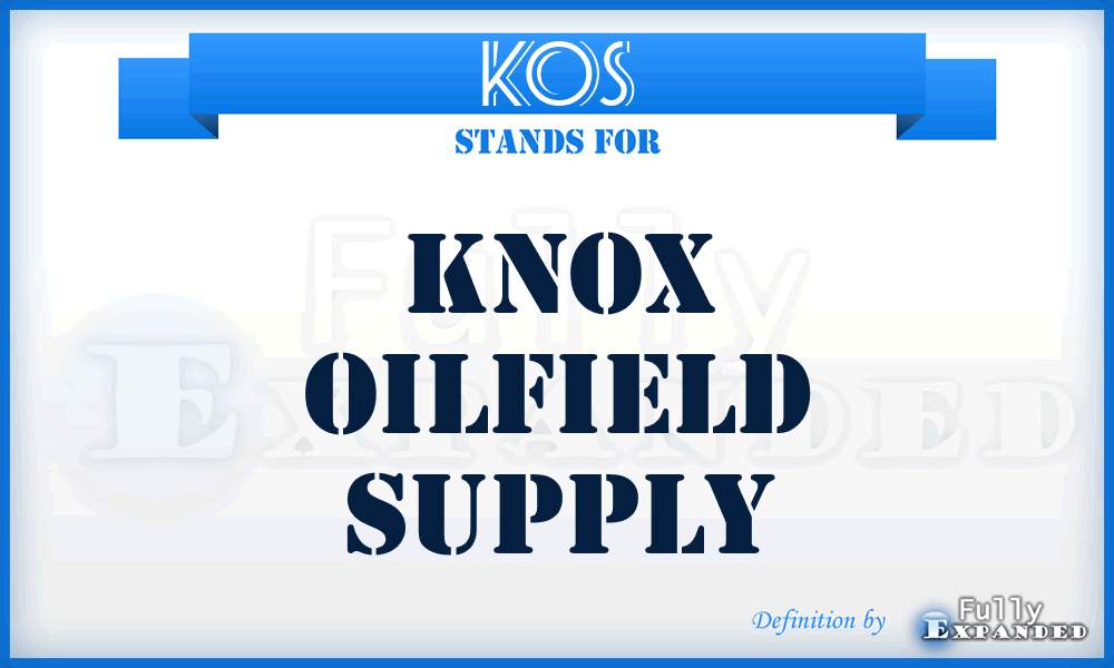 KOS - Knox Oilfield Supply