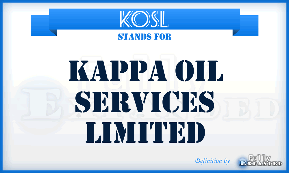 KOSL - Kappa Oil Services Limited